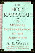 Book cover image of The Holy Kabbalah by Arthur Edward Waite