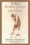 Book cover image of The Best of Bobby Jones on Golf by Sidney Matthew