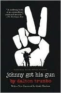 Book cover image of Johnny Got His Gun by Dalton Trumbo