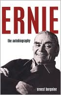Book cover image of Ernie: An Autobiography by Ernest Borgnine