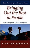 Book cover image of Bringing Out The Best In People by Alan Loy Mcginnis