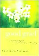 Granger E. Westberg: Good Grief