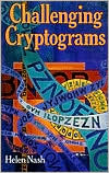 Book cover image of Challenging Cryptograms by Helen Nash