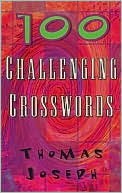 Book cover image of 100 Challenging Crosswords by Thomas Joseph