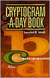 Louise B. Moll: Cryptogram-a-Day Book