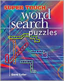 Book cover image of Super Tough Word Search Puzzles by Dave Tuller