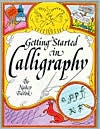 Book cover image of Getting Started in Calligraphy by Nancy Baron