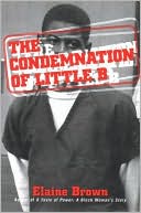 Book cover image of The Condemnation of Little B. by Elaine Brown