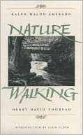 Ralph Waldo Emerson: Nature/Walking (The Concord Library)