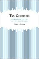 Eliza R. L. McGraw: Two Covenants: Representations of Southern Jewishness