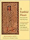 Book cover image of A Faithful Heart: Preparing for the High Holidays by Benjamin Levy