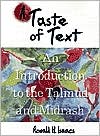 Book cover image of Taste of Text: An Introduction to the Talmud and Midrash by Ronald H. Isaacs