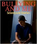 Book cover image of Bullying and Me: Schoolyard Stories by Ouisie Shapiro