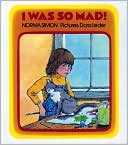 Book cover image of I Was So Mad! by Norma Simon