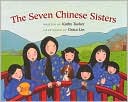 Book cover image of The Seven Chinese Sisters by Kathy Tucker