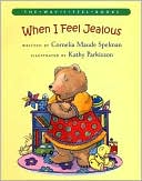 Book cover image of When I Feel Jealous by Cornelia Maude Spelman