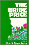 Buchi Emecheta: Bride Price