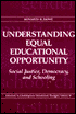 Book cover image of Understanding Equal Educational Opportunity by Kenneth Howe