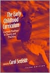 Book cover image of The Early Childhood Curriculum: Current Findings in Theory and Practice, Third Edition by Carol Seefeldt