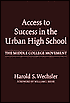 Harold Wechsler: Access to Success in the Urban High School: The Middle College Movement