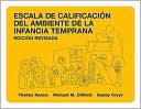 Book cover image of Escala de Calificacion del Ambiente de la Infancia Temprana, Edicion Revisada by Thelma Harms