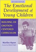 Marilou Hyson: The Emotional Development of Young Children: Building an Emotion-Centered Curriculum, 2nd Ed.