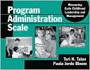 Teri Talan: Program Administration Scale: Measuring Early Childhood Leadership and Management