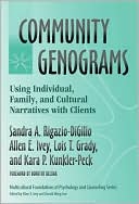 Book cover image of Community Genograms: Using Individual, Family, and Cultural Narratives with Clients by Sandra Rigazio-DiGilio