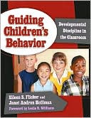 Book cover image of Guiding Children's Behavior: Developmental Discipline in the Classroom by Eileen Flicker