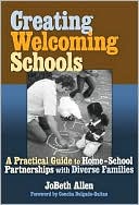 JoBeth Allen: Creating Welcoming Schools: A Practical Guide to Home-School Partners with Diverse Families