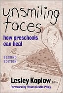 Book cover image of Unsmiling Faces, Second Edition by Lesley Koplow