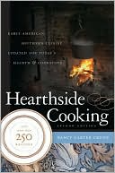 Nancy Carter Crump: Hearthside Cooking: Early American Southern Cuisine Updated for Today's Hearth and Cookstove