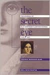 Ella Gertrude Clanton Thomas: The Secret Eye: The Journal of Ella Gertrude Clanton Thomas, 1848-1889