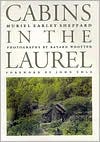 Book cover image of Cabins in the Laurel by Muriel Earley Sheppard