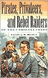 Lindley S. Butler: Pirates, Privateers and Rebel Raiders of the Carolina Coast