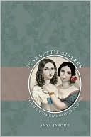 Anya Jabour: Scarlett's Sisters: Young Women in the Old South