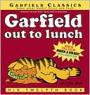 Jim Davis: Garfield Out To Lunch (Turtleback School & Library Binding Edition)