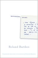 Book cover image of Mourning Diary by Roland Barthes