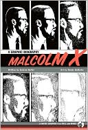 Andrew Helfer: Malcolm X: A Graphic Biography
