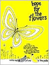 Book cover image of Hope for the Flowers by Trina Paulus