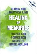 Book cover image of Healing of Memories by Dennis Linn