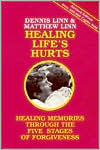 Book cover image of Healing Life's Hurts: Healing Memories through Five Stages of Forgiveness by Dennis Linn