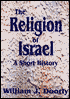 Book cover image of The Religion of Israel: A Short History by William J. Doorly