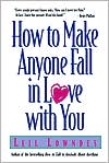 Leil Lowndes: How to Make Anyone Fall in Love with You
