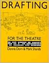 Book cover image of Drafting for the Theatre by Dennis Dorn