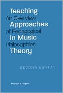 Book cover image of Teaching Approaches in Music Theory: An Overview of Pedagogical Philosophies by Michael R. Rogers