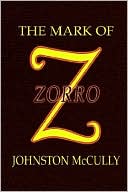 Johnston Mcculley: The Mark Of Zorro