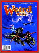 Darrell Schweitzer: Weird Tales 313-16 (Summer 1998-Summer 1999)