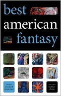 Jeff VanderMeer: Best American Fantasy
