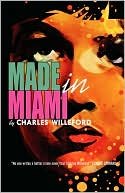Book cover image of Made In Miami by Charles Willeford